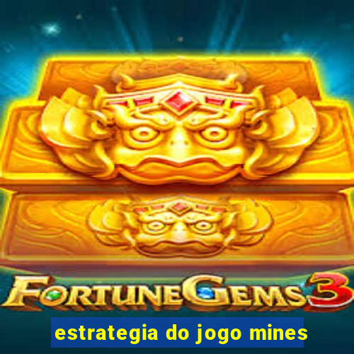 estrategia do jogo mines